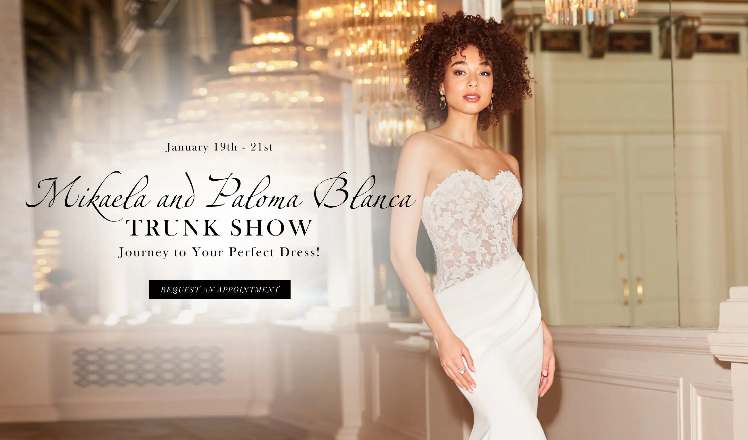 Desktop Mikaela and Paloma Blanca Trunk Show Banner