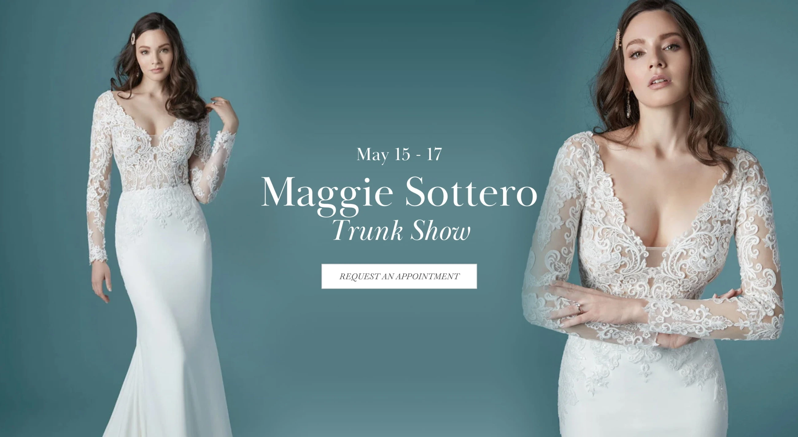 Model wearing Maggie Sottero bridal dress, Trunk Show desktop banner