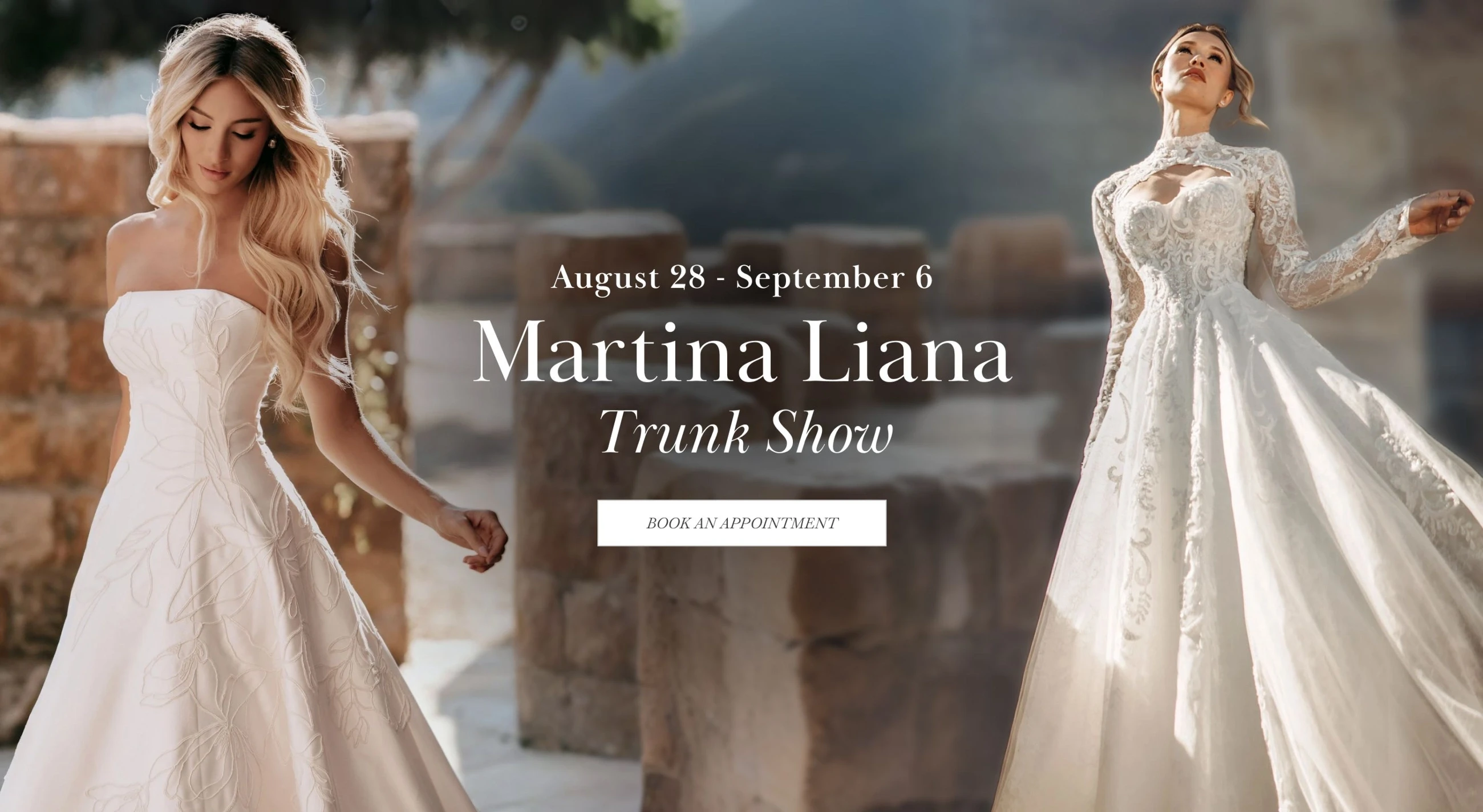 Models wearing Martina Liana bridal dresses, Trunk Show desktop banner