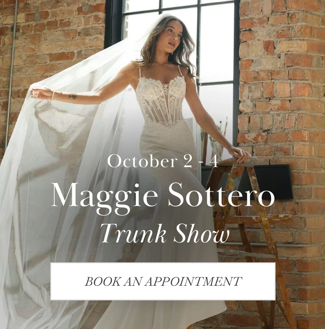 Model wearing Maggie Sottero bridal dress, Trunk Show mobile banner