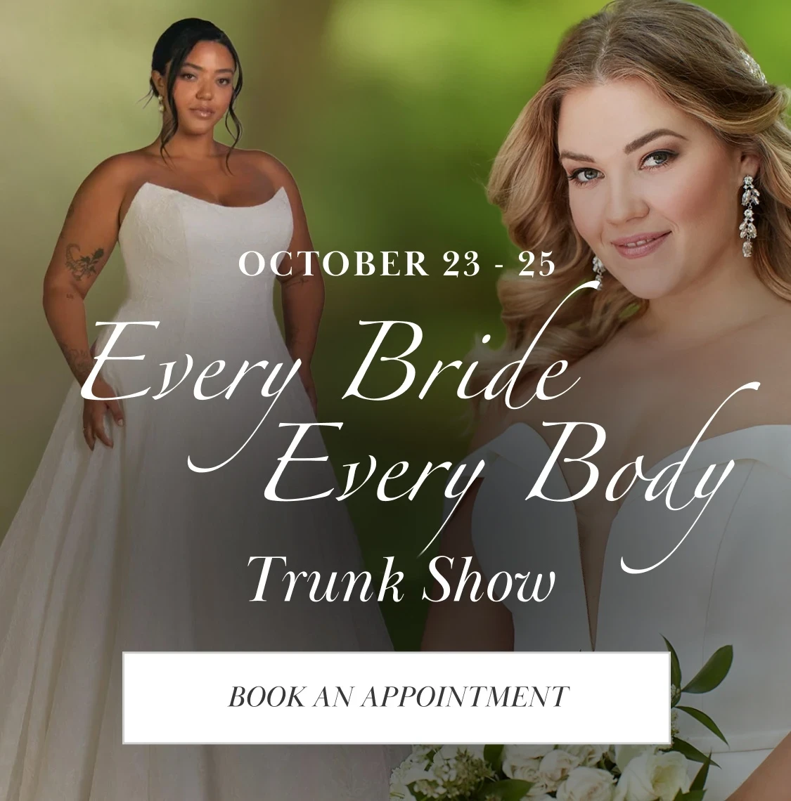 Models wearing Every Bride Every Body  plus size wedding dresses, trunk show mobile banner