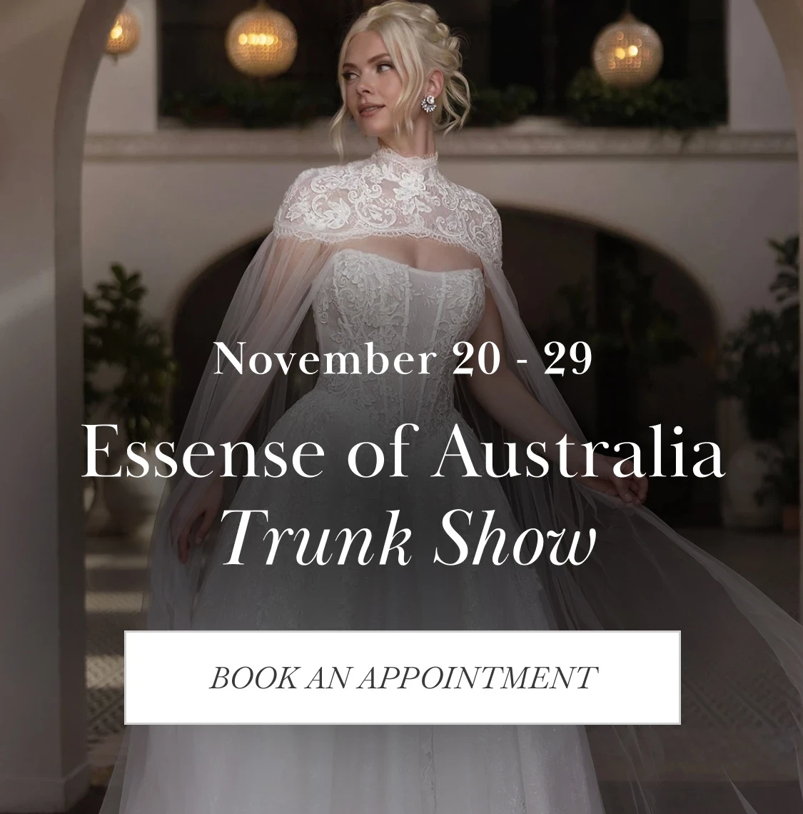 Model wearing Essense of Australia wedding dress, Trunk Show mobile banner